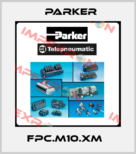 FPC.M10.XM   Parker