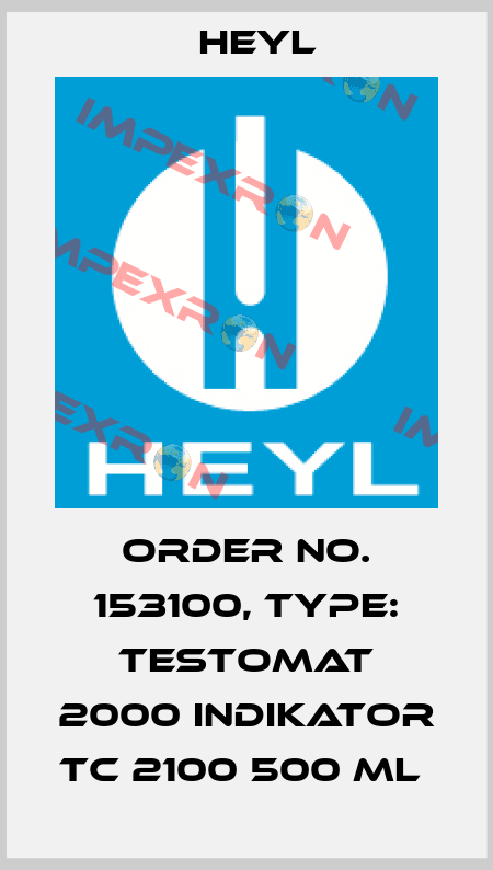 Order No. 153100, Type: Testomat 2000 Indikator TC 2100 500 ml  Heyl