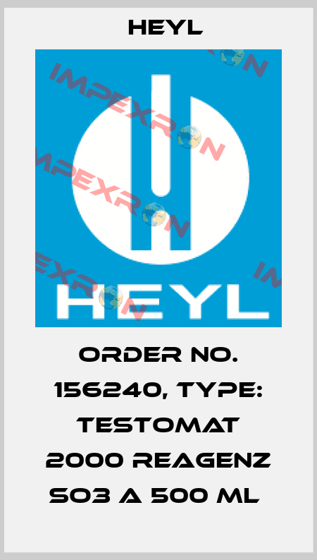 Order No. 156240, Type: Testomat 2000 Reagenz SO3 A 500 ml  Heyl