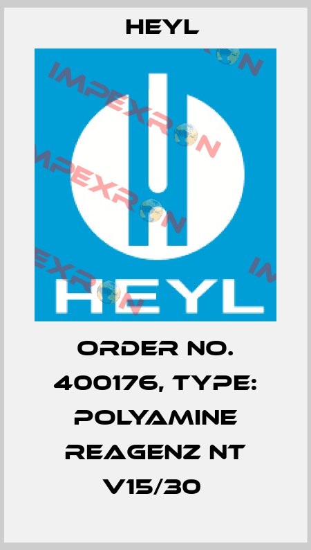 Order No. 400176, Type: Polyamine Reagenz NT V15/30  Heyl