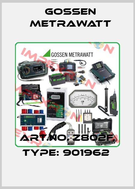 Art.No. Z802F, Type: 901962  Gossen Metrawatt
