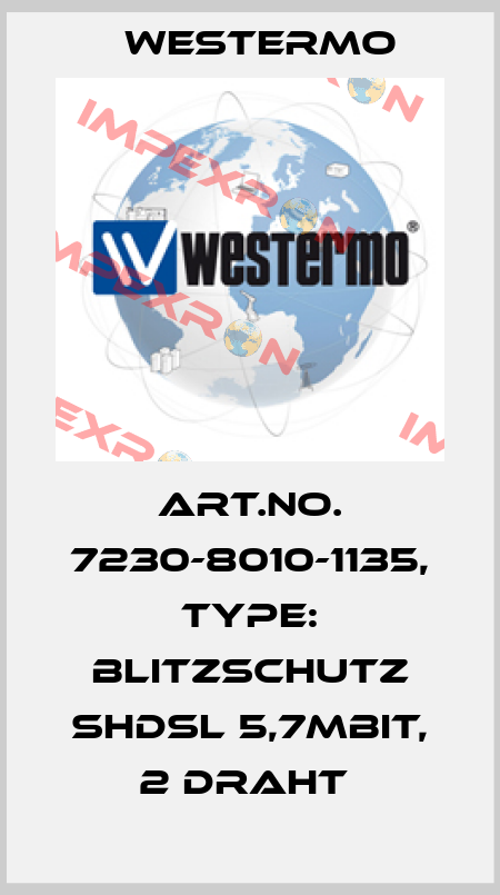 Art.No. 7230-8010-1135, Type: Blitzschutz SHDSL 5,7MBit, 2 Draht  Westermo