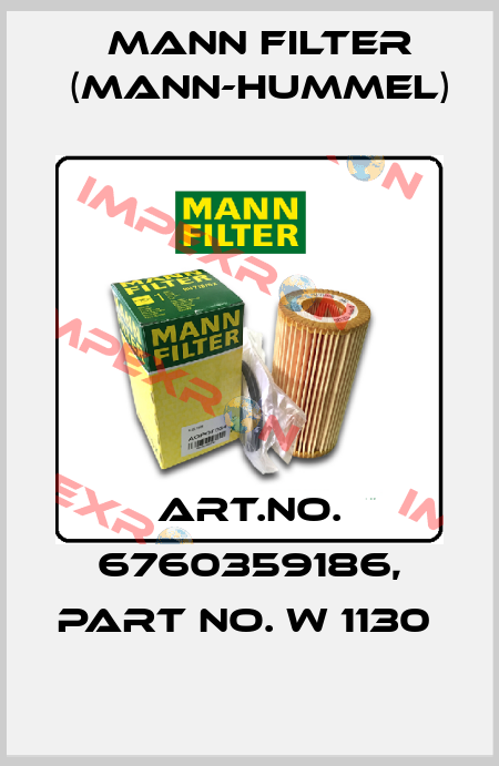 Art.No. 6760359186, Part No. W 1130  Mann Filter (Mann-Hummel)