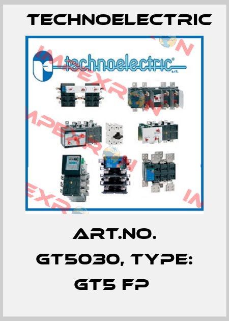 Art.No. GT5030, Type: GT5 FP  Technoelectric