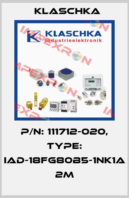 P/N: 111712-020, Type: IAD-18fg80b5-1NK1A 2m Klaschka