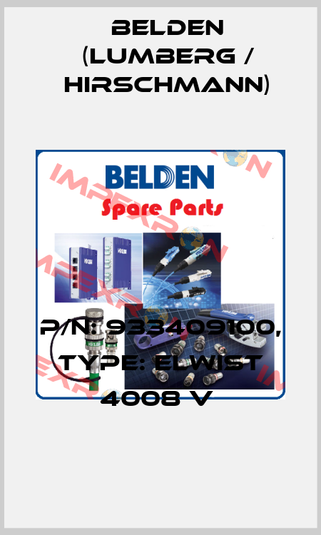 P/N: 933409100, Type: ELWIST 4008 V  Belden (Lumberg / Hirschmann)