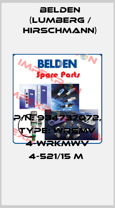 P/N: 934737072, Type: WRSMV 4-WRKMWV 4-521/15 M  Belden (Lumberg / Hirschmann)