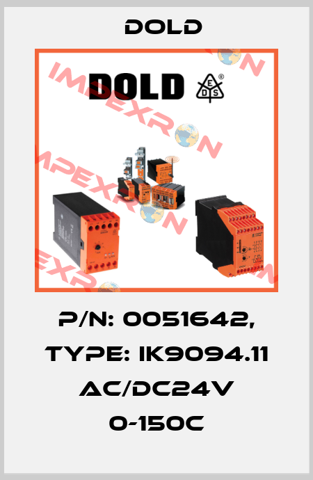 p/n: 0051642, Type: IK9094.11 AC/DC24V 0-150C Dold