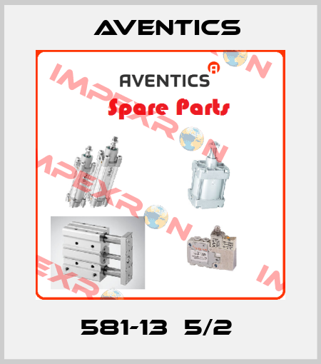 581-13  5/2  Aventics
