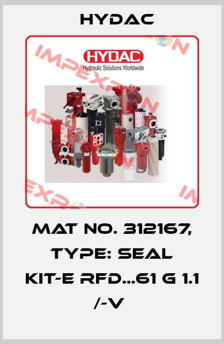 Mat No. 312167, Type: SEAL KIT-E RFD...61 G 1.1 /-V  Hydac