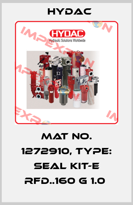 Mat No. 1272910, Type: SEAL KIT-E RFD..160 G 1.0  Hydac