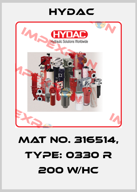 Mat No. 316514, Type: 0330 R 200 W/HC Hydac