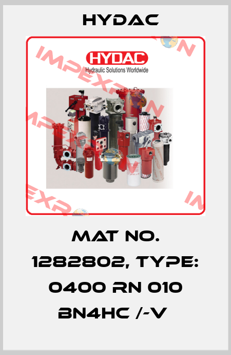 Mat No. 1282802, Type: 0400 RN 010 BN4HC /-V  Hydac