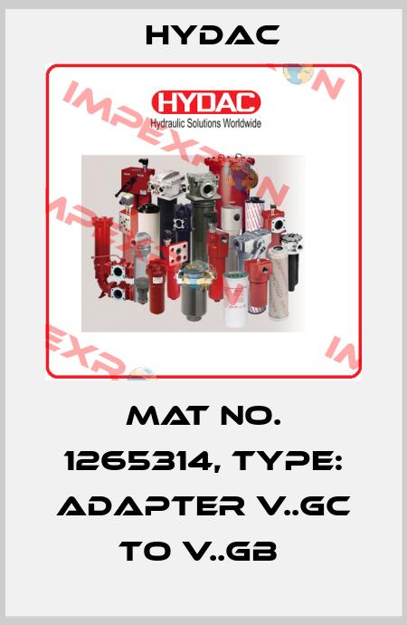 Mat No. 1265314, Type: ADAPTER V..GC to V..GB  Hydac