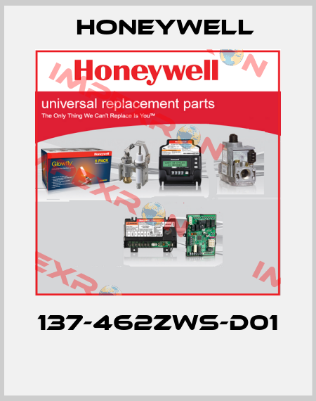 137-462ZWS-D01  Honeywell