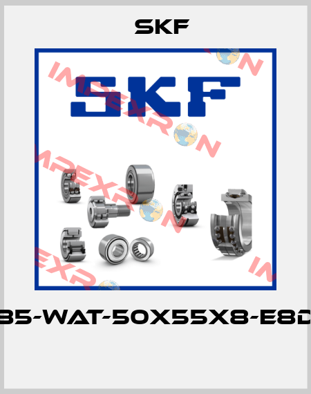 85-WAT-50X55X8-E8D  Skf