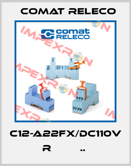 C12-A22FX/DC110V  R         ..  Comat Releco