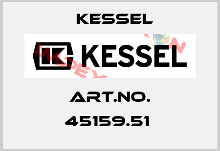 Art.No. 45159.51  Kessel