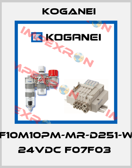 F10M10PM-MR-D251-W 24VDC F07F03  Koganei