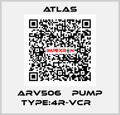 ARV506    PUMP TYPE:4R-VCR    Atlas