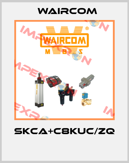 SKCA+C8KUC/ZQ  Waircom