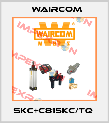 SKC+C815KC/TQ  Waircom