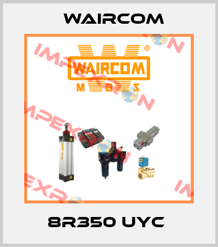 8R350 UYC  Waircom