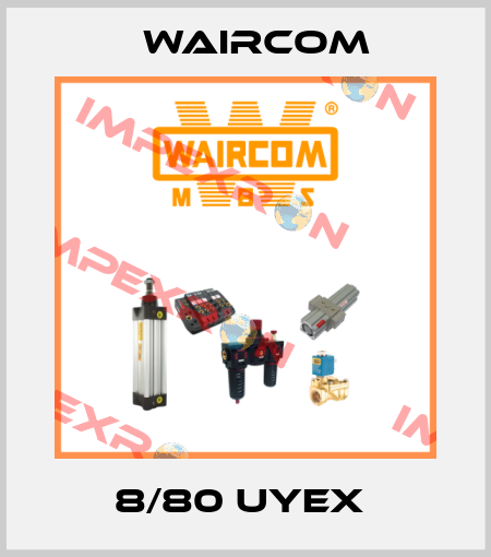 8/80 UYEX  Waircom