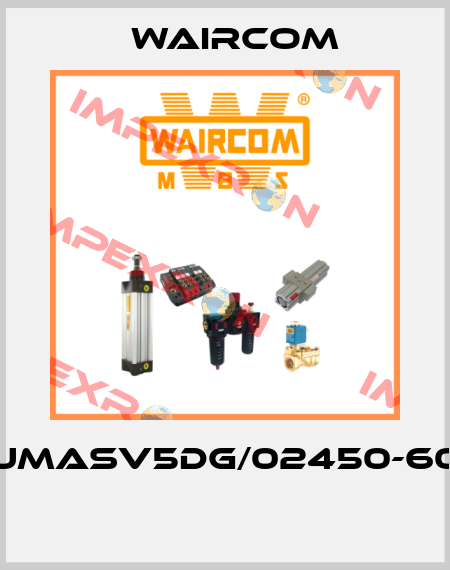 UMASV5DG/02450-60  Waircom