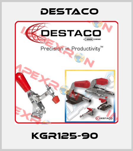 KGR125-90  Destaco