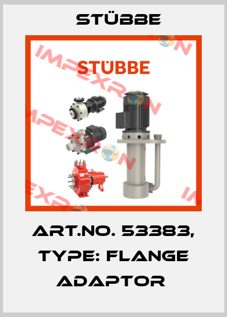 Art.No. 53383, Type: Flange adaptor  Stübbe