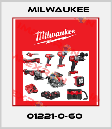 01221-0-60  Milwaukee