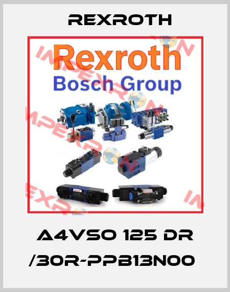 A4VSO 125 DR /30R-PPB13N00  Rexroth