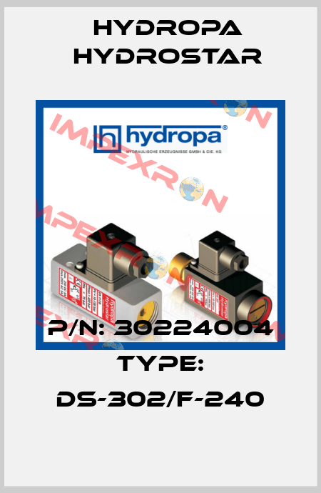P/N: 30224004 Type: DS-302/F-240 Hydropa Hydrostar