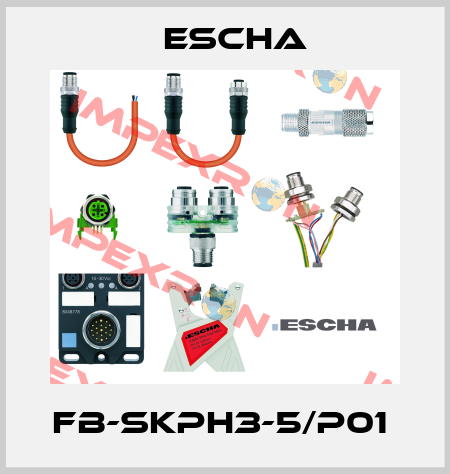 FB-SKPH3-5/P01  Escha