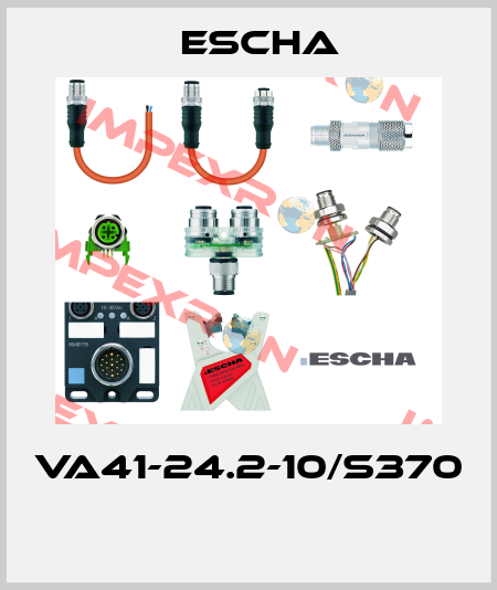 VA41-24.2-10/S370  Escha