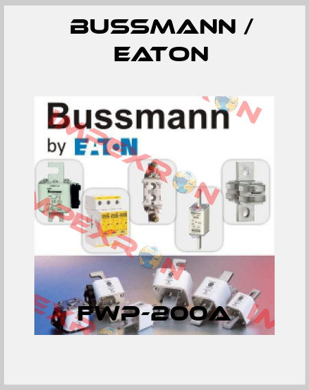 FWP-200A BUSSMANN / EATON