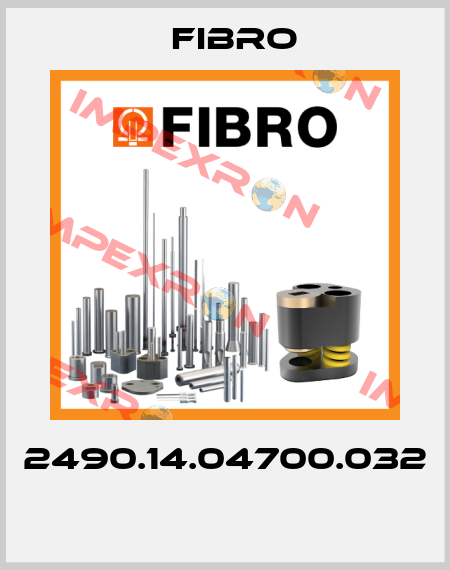 2490.14.04700.032  Fibro