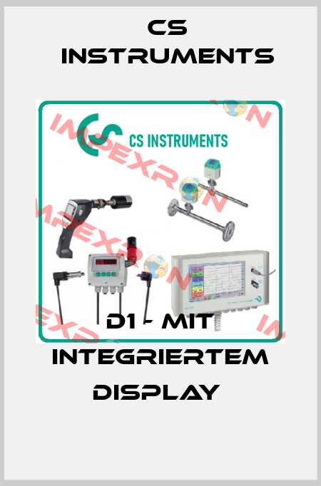 D1 - mit integriertem Display  Cs Instruments