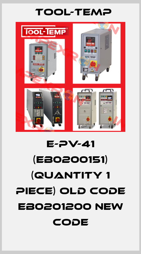 E-PV-41 (EB0200151) (quantity 1 piece) old code EB0201200 new code Tool-Temp