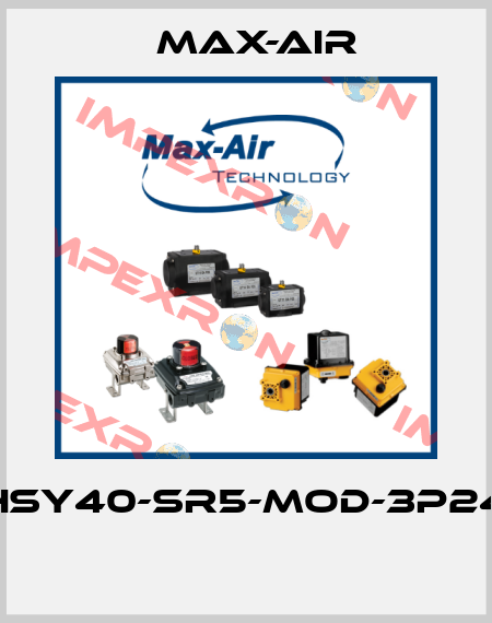 EHSY40-SR5-MOD-3P240  Max-Air