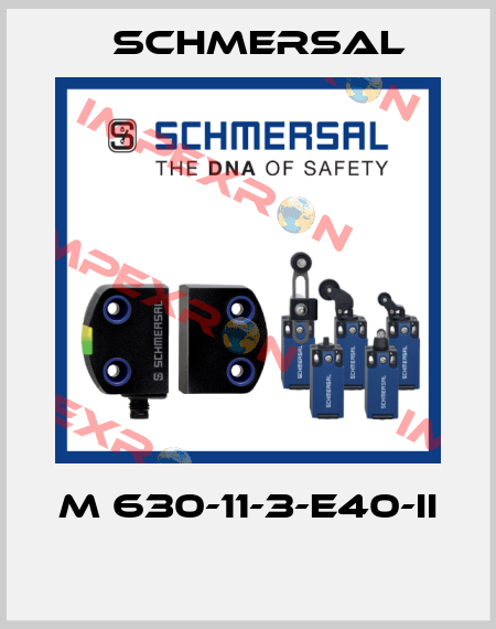M 630-11-3-E40-II  Schmersal
