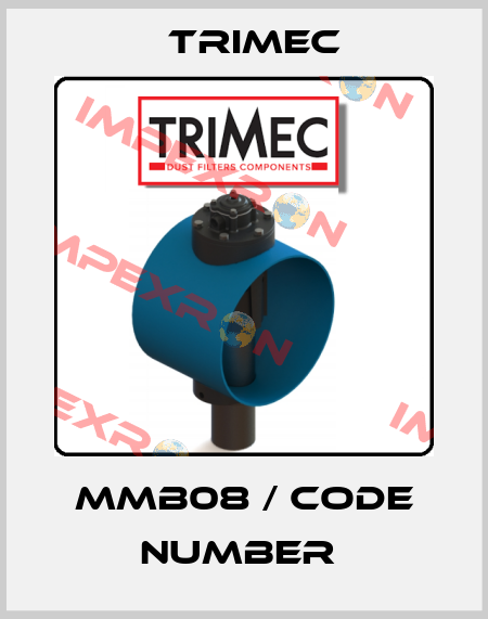 MMB08 / CODE NUMBER  Trimec