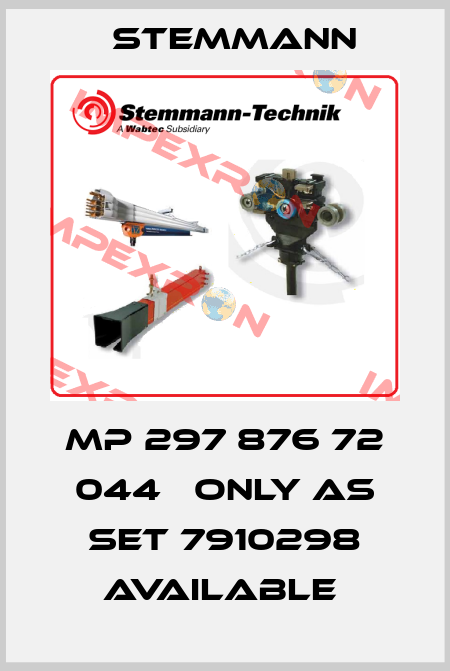 MP 297 876 72 044   ONLY AS SET 7910298 AVAILABLE  Stemmann