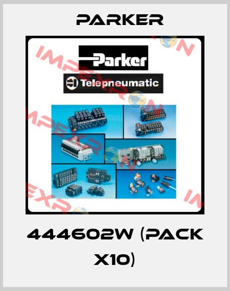 444602W (pack x10) Parker
