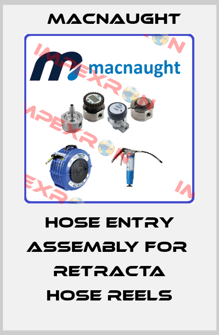 hose entry assembly for  Retracta hose reels MACNAUGHT