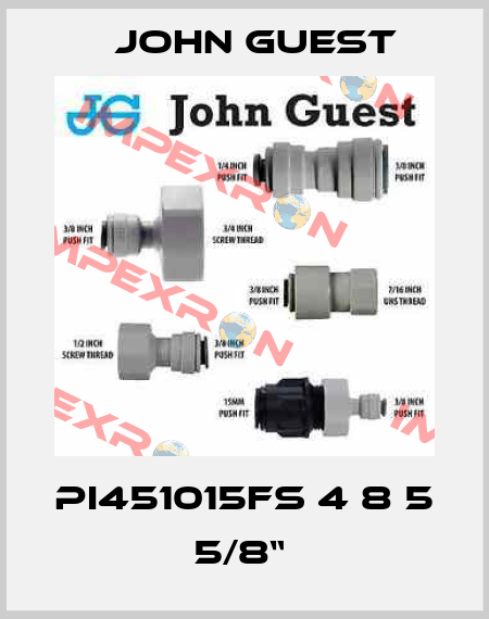 PI451015FS 4 8 5 5/8“  John Guest
