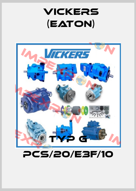 Typ G PCS/20/E3F/10 Vickers (Eaton)
