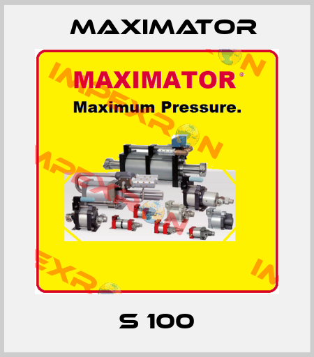 S 100 Maximator