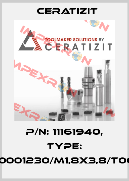 P/N: 11161940, Type: 10001230/M1,8X3,8/T06 Ceratizit